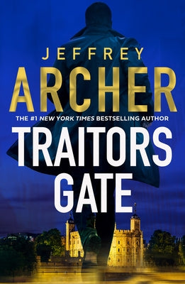 Traitors Gate by Archer, Jeffrey