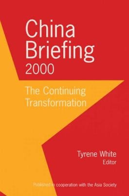 China Briefing: 1997-1999: A Century of Transformation by White, Jay D.