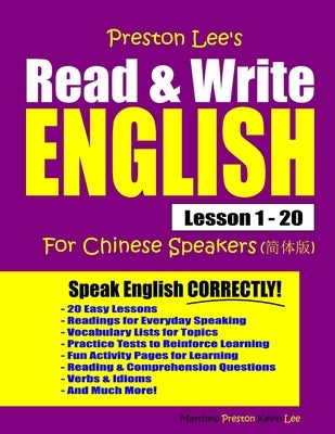 Preston Lee's Read & Write English Lesson 1 - 20 For Chinese Speakers by Preston, Matthew
