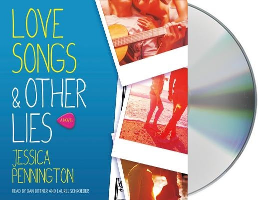 Love Songs & Other Lies by Pennington, Jessica