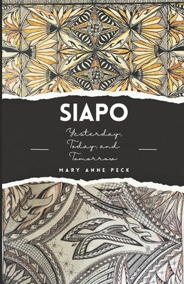 Siapo: Yesterday, Today, and Tomorrow by Fitiao Mfa, Regina Meredith