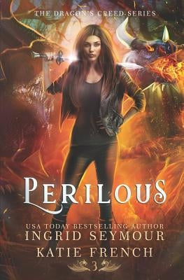 Perilous by Seymour, Ingrid