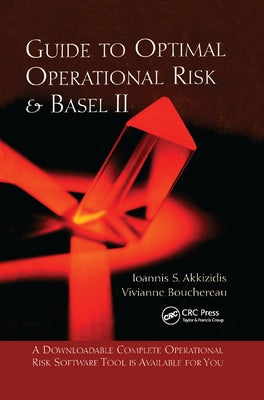 Guide to Optimal Operational Risk and BASEL II by Akkizidis, Ioannis S.