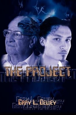 The Project by Dewey, Gary L.