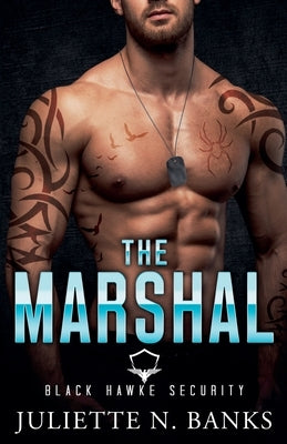 The Marshal by Banks, Juliette N.