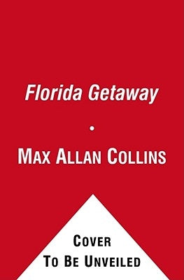 Florida Getaway by Collins, Max Allan