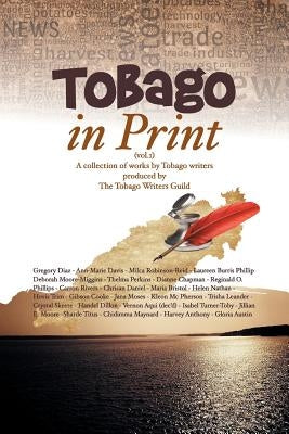 Tobago in Print by The Tobago Writers Gui