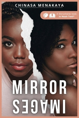 Mirror Images by Menakaya, Chinasa