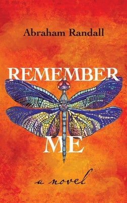 Remember Me by Randall, Abraham