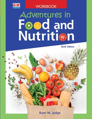Adventures in Food and Nutrition by Judge, Ryan M.