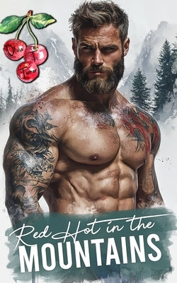 Red Hot In The Mountains by Turner, Olivia T.