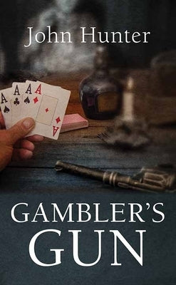 Gambler's Gun by Hunter, John