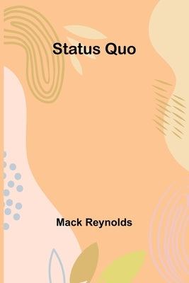 Status Quo by Reynolds, Mack