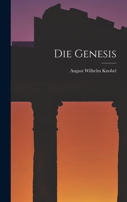 Die Genesis by Knobel, August Wilhelm