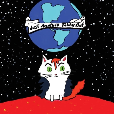 Just Another Tabby Cat: A Children's Book About Cats by Missios, Rebecca