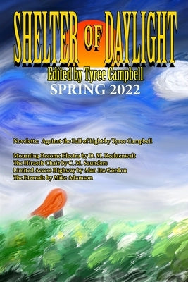 Shelter of Daylight Spring 2022 by Campbell, Tyree