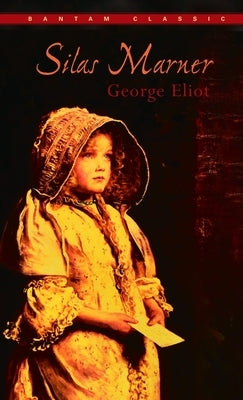 Silas Marner by Eliot, George