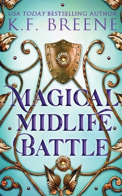 Magical Midlife Battle by Breene, K. F.