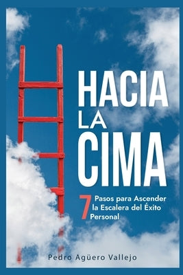 Hacia la Cima by Vallejo, Pedro Agüero