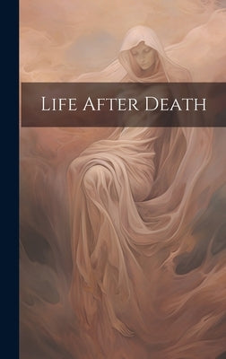 Life After Death by Anonymous