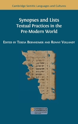 Synopses and Lists: Textual Practices in the Pre-Modern World by Bernheimer, Teresa