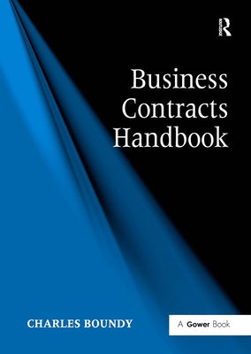 Business Contracts Handbook by Boundy, Charles