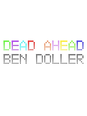 Dead Ahead by Doller, Ben