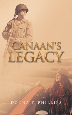 Canaan's Legacy by Phillips, Donna F.