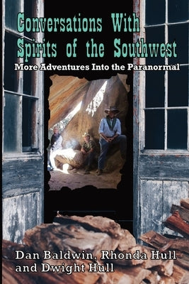 Conversations With Spirits of the Southwest by Hull, Rhonda