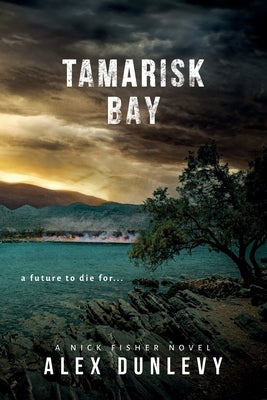 Tamarisk Bay by Dunlevy, Alex