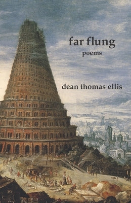Far Flung by Ellis, Dean Thomas