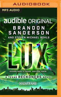Lux: A Texas Reckoners Novel by Sanderson, Brandon