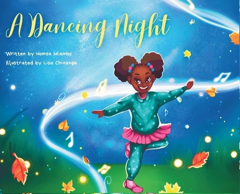 A Dancing Night by Mlambo, Nomsa