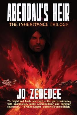 Abendau's Heir by Zebedee, Jo