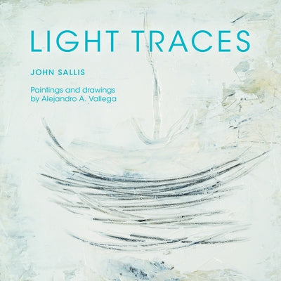 Light Traces by Sallis, John