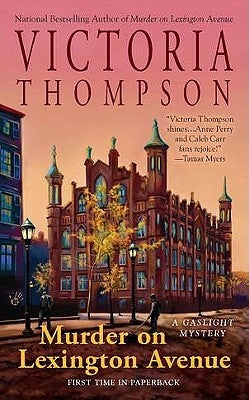 Murder on Lexington Avenue: A Gaslight Mystery by Thompson, Victoria