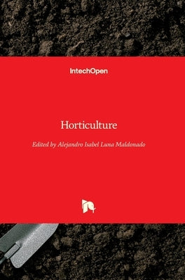 Horticulture by Luna Maldonado, Alejandro Isabel