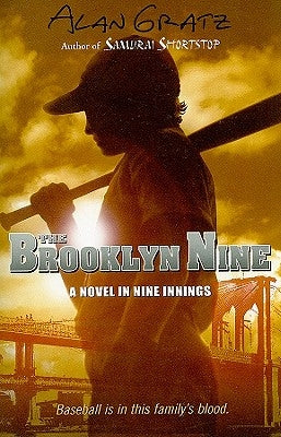 The Brooklyn Nine by Gratz, Alan M.