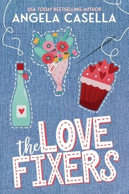 The Love Fixers - Special Edition by Casella, Angela