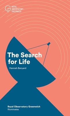 The Search for Life by Banyard, Hannah