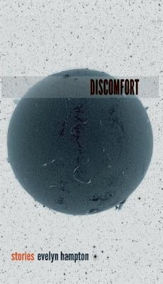 Discomfort by Hampton, Evelyn