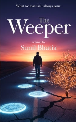 The Weeper by Bhatia, Sunil
