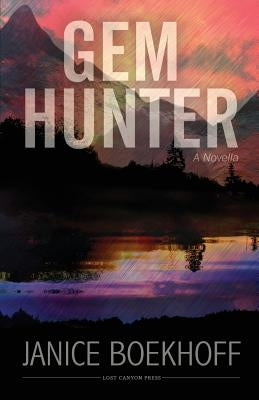 Gem Hunter: A Novella by Boekhoff, Janice