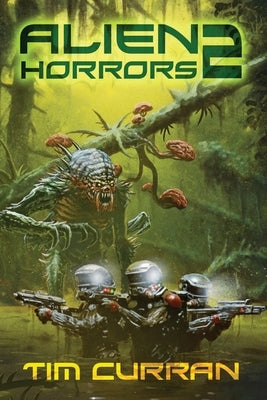 Alien Horrors 2 by Morey, Joe