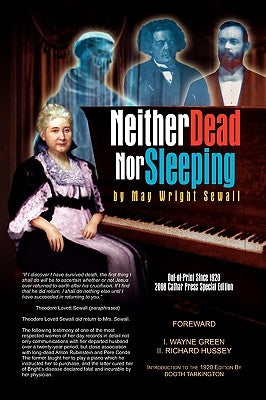 Neither Dead Nor Sleeping by Sewall, May Wright