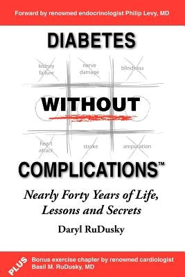 Diabetes Without Complications by Rudusky Bsee Mba, Daryl