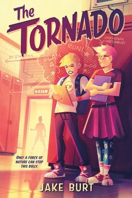 The Tornado by Burt, Jake