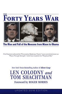 The Forty Years War by Colodny, Len
