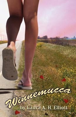 Winnemucca: A young adult, small-town fairy tale by Elliott, Laura A. H.