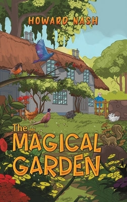 The Magical Garden by Nash, Howard